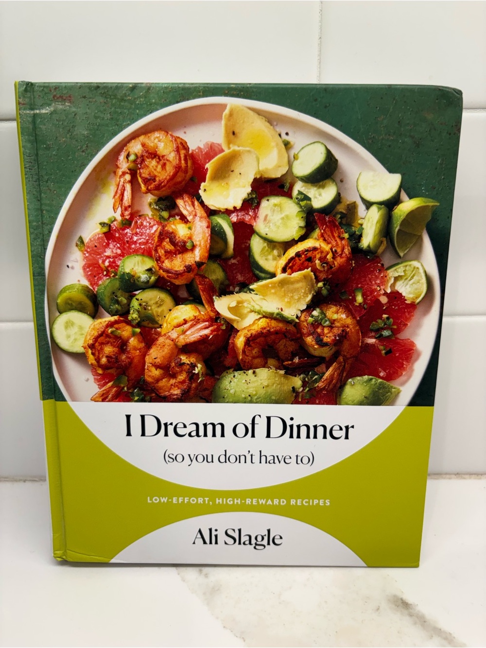 I Dream of Dinner Cookbook